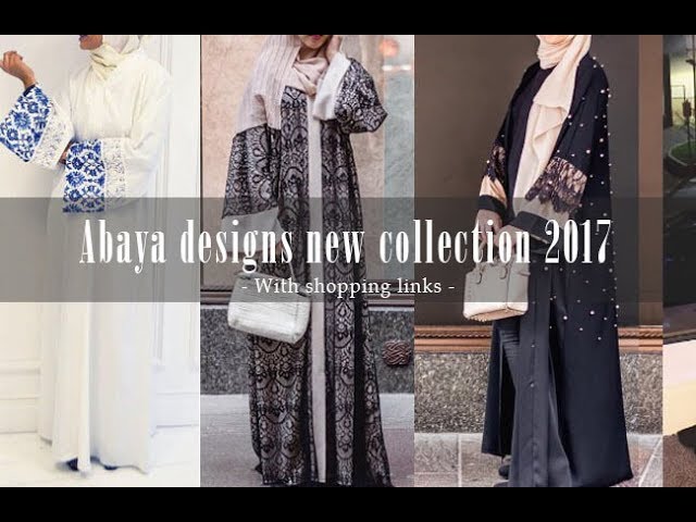 Abaya designs new collection 2017 with shopping links !