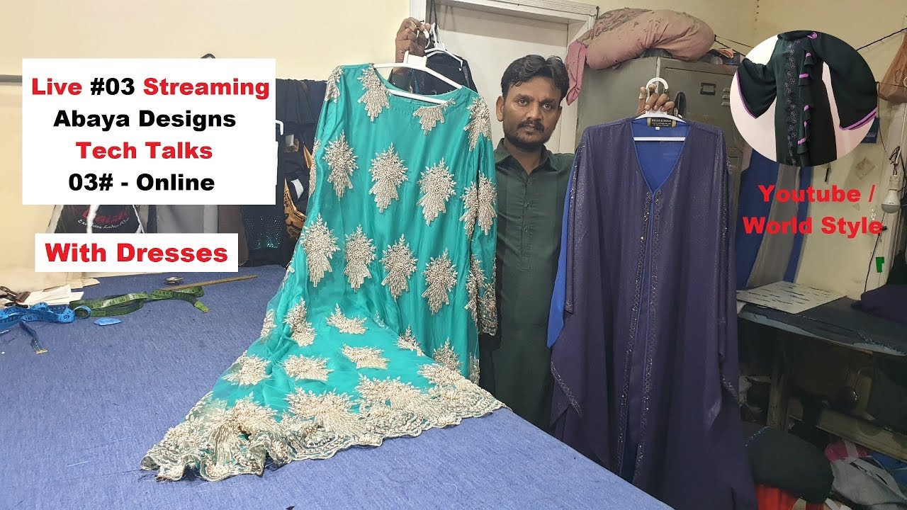 Live #03 Streaming Abaya Designs Tech Talks 03# – Online | Dresses