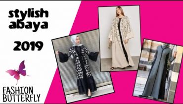 Stylish Abaya 2019|| Fashion Butterfly