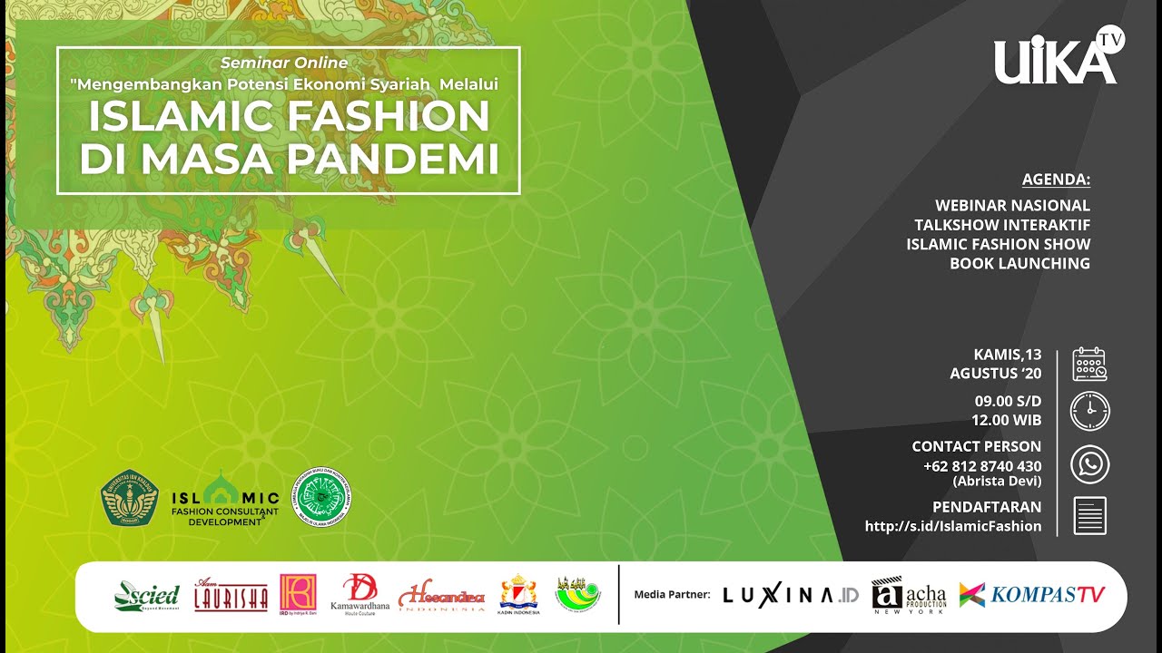 🔴[LIVE] Seminar Online | Mengembangkan Ekonomi Syariah melalui melalui Islamic Fashion